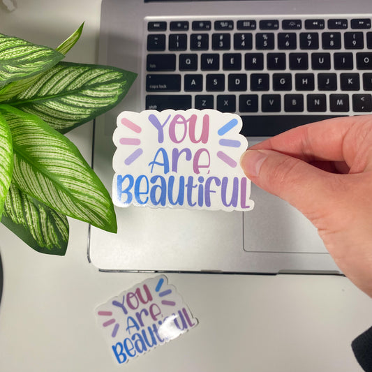 You Are Beautiful Sticker