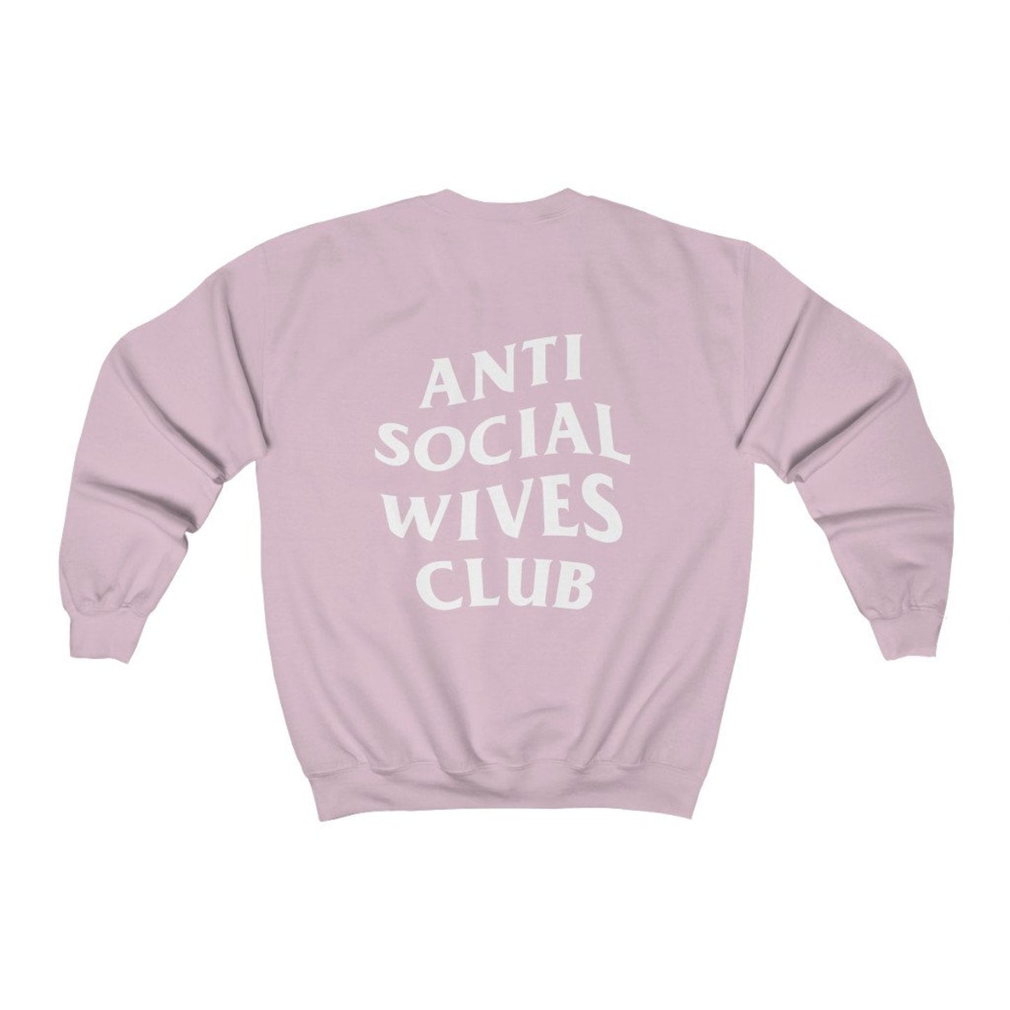 Anti Social Wives Club Sweater