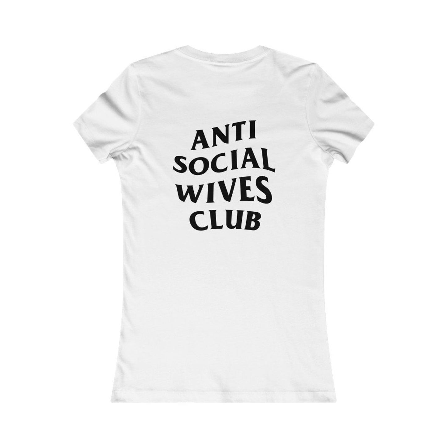 Anti Social Wives Club Tee