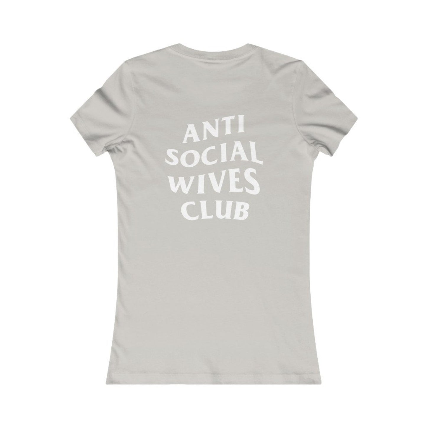 Anti Social Wives Club Tee