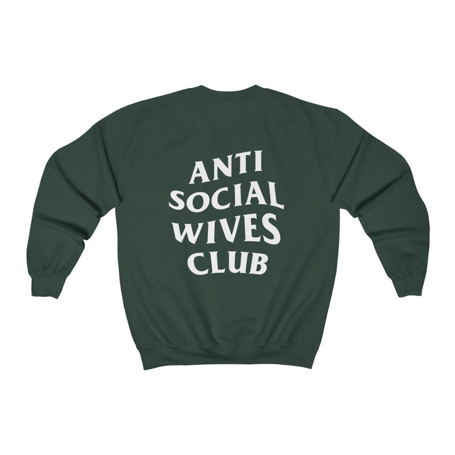 Anti Social Wives Club Sweater