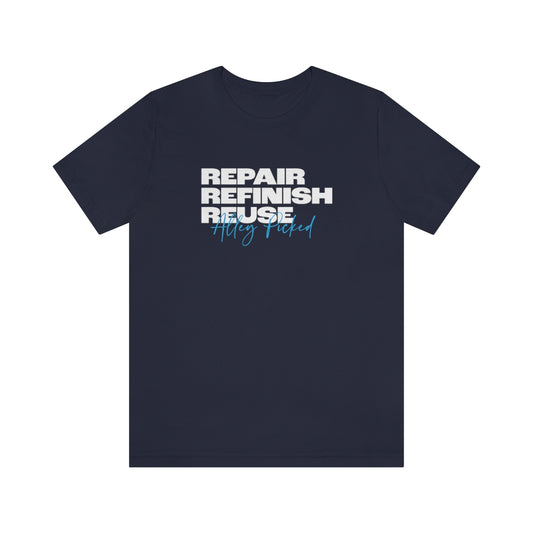 Alley Picked - Repair, Refinish, Reuse Stacked Lettering Tee